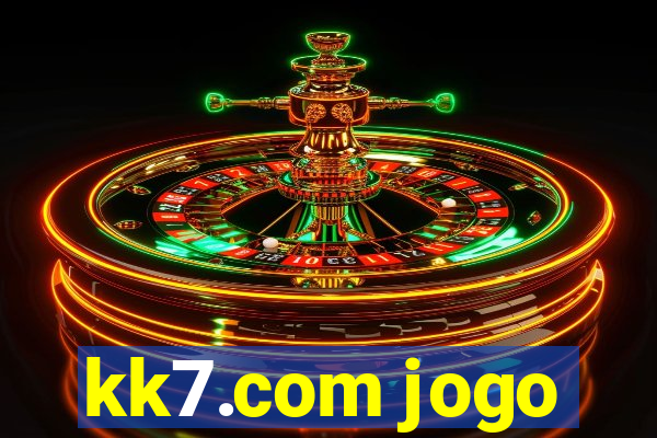 kk7.com jogo